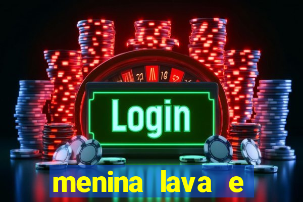 menina lava e menino gelo 360